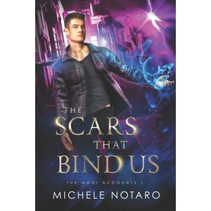 Scars That Bind Us | Michele Notaro (2022)