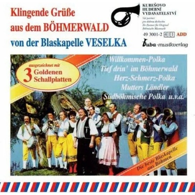 Veselka - Klingende Gruesse Ausdem Boehmerwald CD