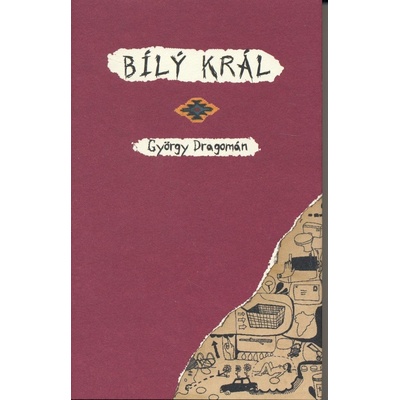 Bílý král - György Dragomán