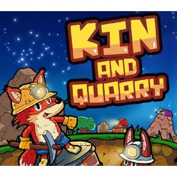Kin and Quarry
