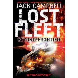 Steadfast (The Lost Fleet: Beyond the Frontier) | Jack Campbell (2014)