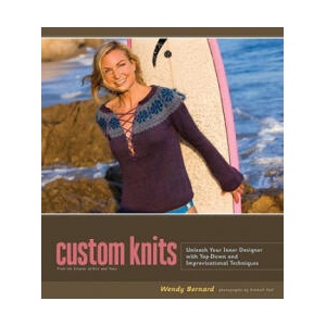 Custom Knits | Wendy Bernard (ISBN: 9781584797135)