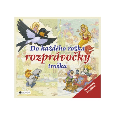 Do každého rožka rozprávočky troška