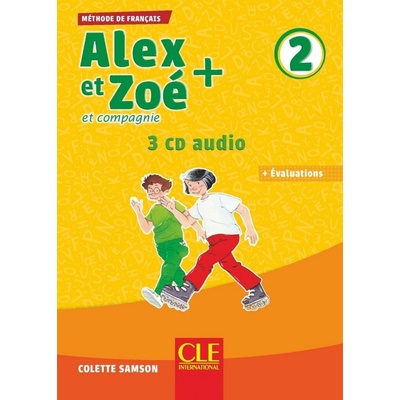 Alex et Zoé + 2 - Niveau A2 - CD audio collectif CLE International