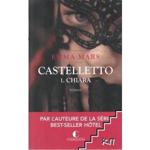 Castelletto. Tome 1: Chiara (ISBN: 9782368123072)