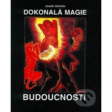 Dokonalá magie budoucnosti neuveden