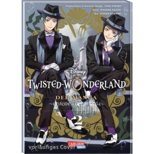 Twisted Wonderland: Der Manga - Episode of Octavinelle 2 | Sumire Kowono, Wakana Hazuki, Dorothea Überall (ISBN: 9783551806048)