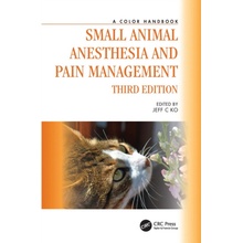 Small Animal Anesthesia and Pain Management