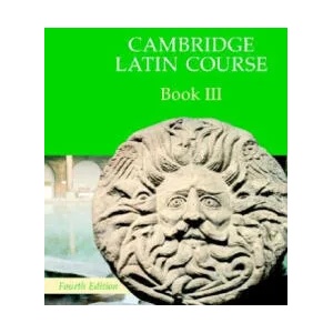 Cambridge Latin Course 4th Edition Book 3 Student's Book | Cambridge School Classics Project (2001)