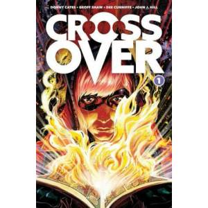 Crossover, Volume 1: Kids Love Chains | Donny Cates, Geoff Shaw, Dee Cunniffe (ISBN: 9781534318939)
