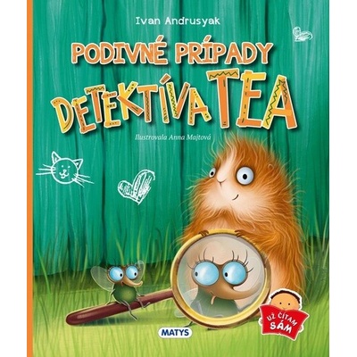 Podivné prípady detektíva TEA - Andrusyak Ivan