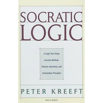 Socratic Logic 3.1e - Socratic Method Platonic Questions
