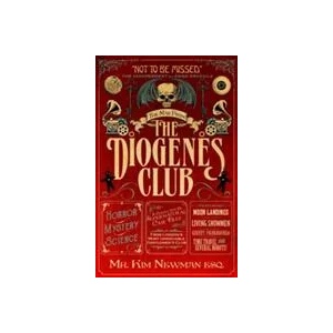 Man From the Diogenes Club | Kim Newman (ISBN: 9781781165744)
