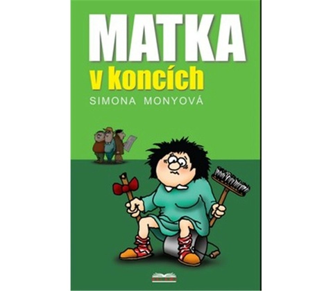 Matka v koncích