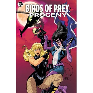 Birds of Prey: Progeny | Paolo Siquiera (ISBN: 9781779525765)