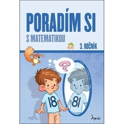 Poradím si s matematikou - 3. ročník - Petr Šulc