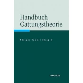 Handbuch Gattungstheorie | Rüdiger Zymner