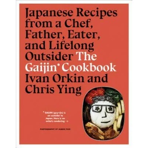 Gaijin Cookbook | Ivan Orkin, Chris Ying (ISBN: 9781328954350)