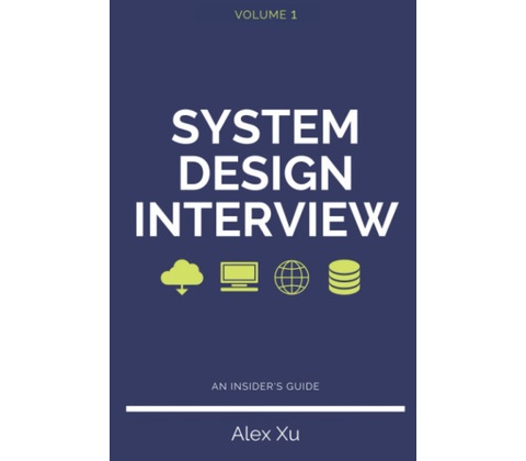 System Design Interview - An insiders guide, Second Edition
