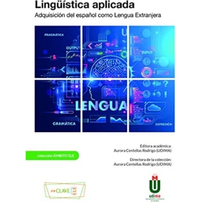 Linguistica aplicada. Adquisicion del espanol como Lengua Extranjera