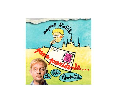 CTVRTNICEK, PETR - PANE PREZIDENTE CD