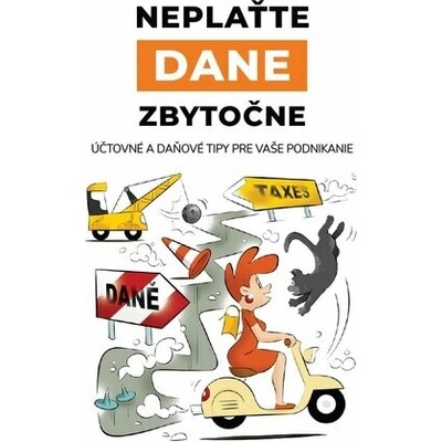 Neplaťte dane zbytočne