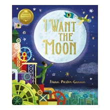 I Want the Moon Preston-Gannon Frann