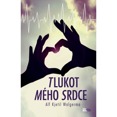 Tlukot mého srdce - Walgermo Alf Kjetil