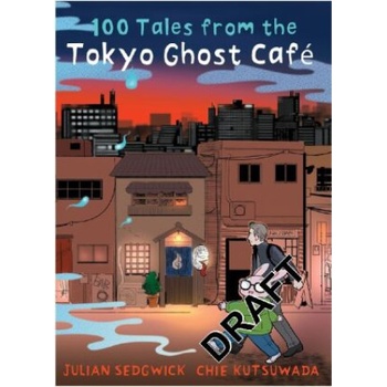 100 Stories from the Tokyo Ghost Cafe
