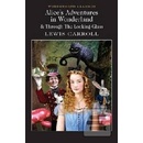 Alice's Adventures in Wonderland & Through the Looking-Glass - Lewis Carroll