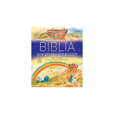 Biblia pre prvoprijímajúcich - Marion Thomas, Paola Bertolini Grudin ilustrácie