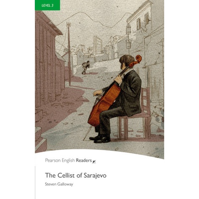 Pearson English Readers: The Cellist of Sarajevo