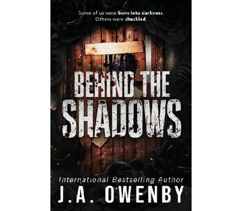 Behind the Shadows