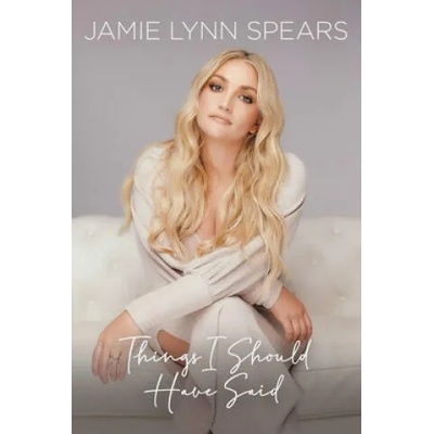 Things I Should Have Said | Jaime Smith