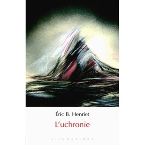 L'Uchronie | Emmanuel Carrere, Eric B. Henriet (ISBN: 9782252037102)