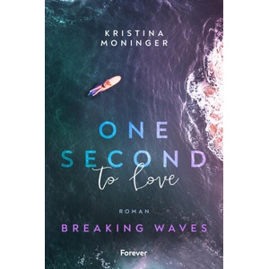 One Second to Love | Kristina Moninger (2023)