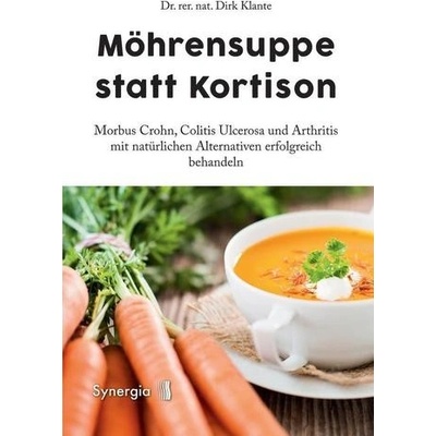 Möhrensuppe statt Kortison