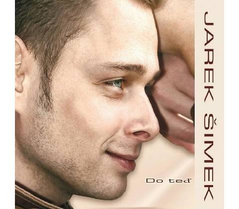 Jarek Šimek - Do teď CD