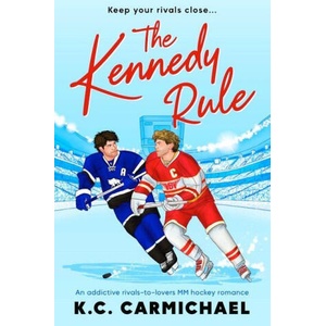 The Kennedy Rule | K. C. Carmichael (ISBN: 9781837002498)