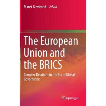 Image 1 of European Union and the BRICS | Marek Rewizorski