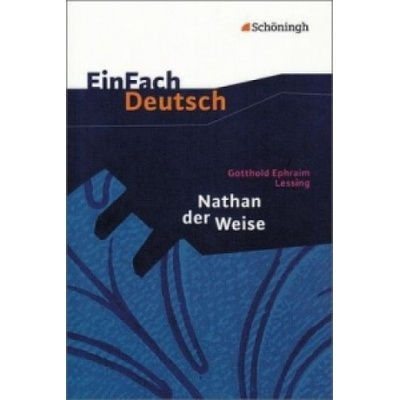 Nathan der Weise: Ein dramatisches Gedicht in fnf Aufzgen. EinFach Deutsch Textausgaben Lessing Gotthold EphraimPaperback