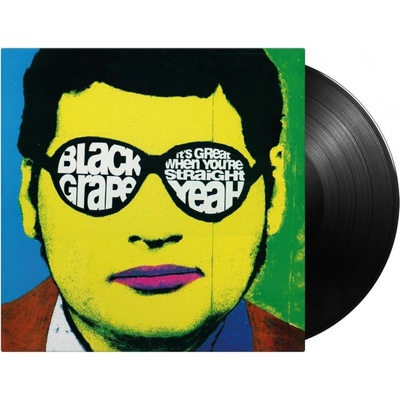BLACK GRAPE - IT\'S GREAT WHEN YOU\'RE STRAIGHT... YEAH LP