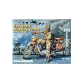 Image 1 of German Motorcycles in World War II | Stefan Knittel
