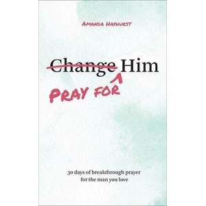 Pray for Him (ISBN: 9780764246883)
