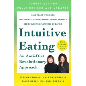 Intuitive Eating, 4th Edition (ISBN: 9781250255198)