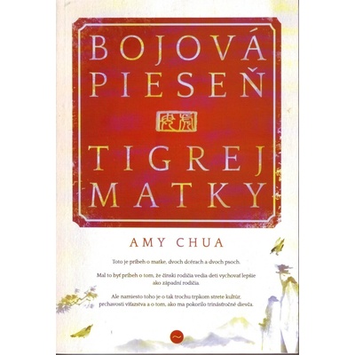 Bojová pieseň tigrej matky - Chua Amy
