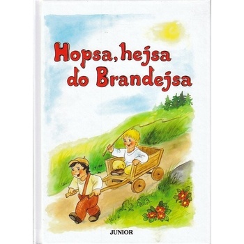 Hopsa, hejsa do Brandejsa