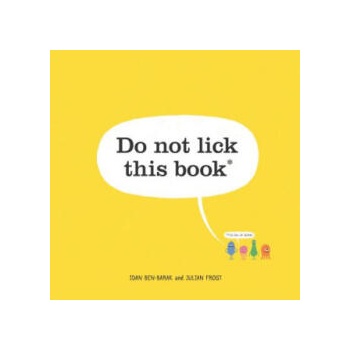 Image 1 of Do Not Lick This Book | Idan Ben-Barak, Julian Frost