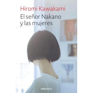 El senor Nakano y las mujeres / The Nakano Thrift Shop | HIROMI KAWAKAMI (2018)