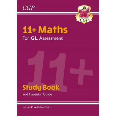 New 11+ GL Maths Study Book (with Parents' Guide & Online Edition) (Books CGP)(Paperback / softback)